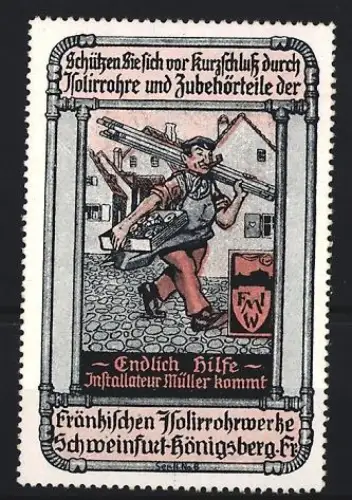 Reklamemarke Schweinfurt, Fränkische Isolierrohrwerke, Installateur mit Werkzeug