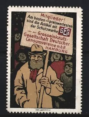 Reklamemarke Hamburg, Grosseinkaufs-Gesellschaft Deutscher Consumvereine, Mann mit Schild
