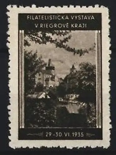 Reklamemarke Riegrovo Kraj, Filatelistická Výstava, Landschaft mit Schloss, 1935