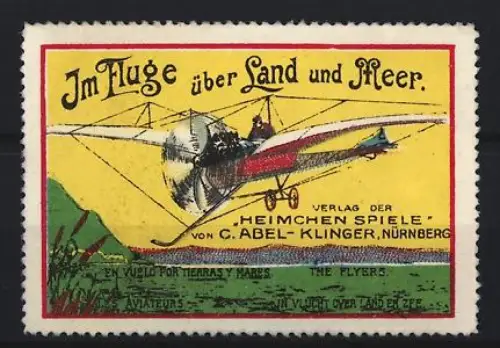 Reklamemarke Nürnberg, Heimchen-Spiele C. Abel-Klinger, Im Fluge über Land und Meer, Flugzeug