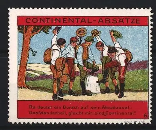 Reklamemarke Continental-Absätze, Da deutet ein Bursch auf sein Absatzoval, Wanderer mit Hüten