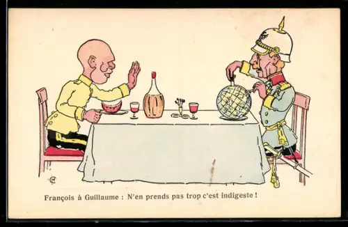 Künstler-AK Kaiser Franz Josef I. von Österreich und Wilhelm II. zerschneiden die Weltkugel, Propaganda Entente