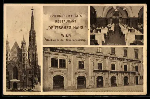 AK Wien, Friedrich Kargl`s Restaurant `Deutsches Haus`, Aussenansicht und Speisesaal, Stephanskirche