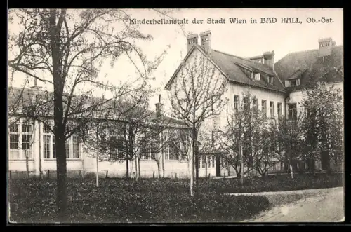 AK Bad Hall /Ob.-Öst., Kinderheilanstalt der Stadt Wien