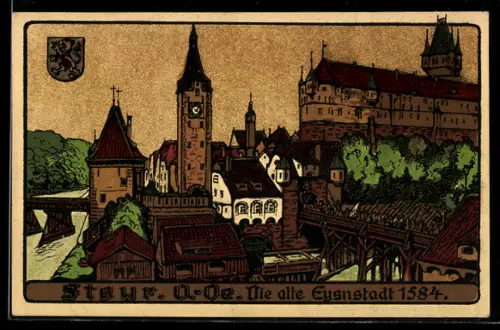 Lithographie Steyr /Ob. Öst., Die alte Eisenstadt 1584