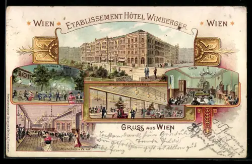 Lithographie Wien, Etablissement Hôtel Wimberger, Hotelansicht mit Garten, Terrasse und Café