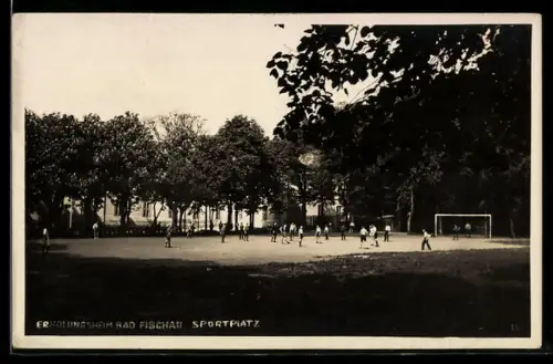 AK Bad Fischau /N. Ö., Erholungsheim, Fussballspieler auf dem Sportplatz