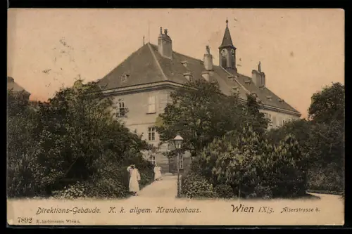 AK Wien, K. k. allgemeines Krankenhaus, Alserstrasse 4, Direktions-Gebäude