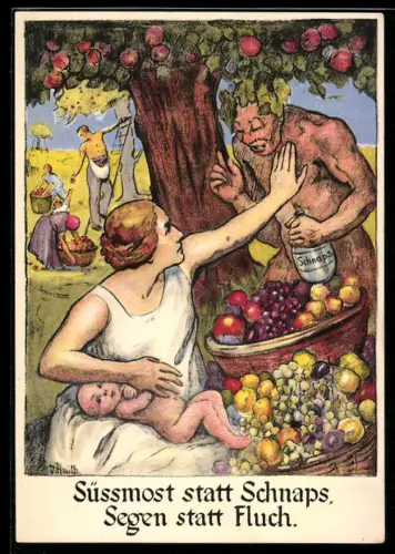 AK Dame wehrt Bacchus ab, Süssmost statt Schnaps, Segen statt Fluch, Anti-Alkohol