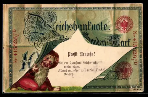 AK Prosit Neujahr, Geldschein 100 Reichsmark, Zwerg