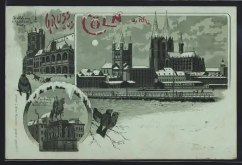 Winter-Lithographie Cöln a. Rh., Denkmal Friedrich Wilhelm III., Rathaus, Stadthaus-Platz, Domansicht v. Rhein, Mond