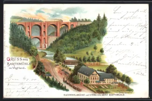 Lithographie Barthmühle i. V., Elstertalbrücke und Hotel Barthmühle