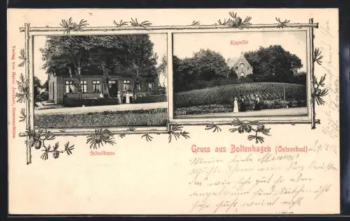 AK Boltenhagen, Schulhaus, Kapelle
