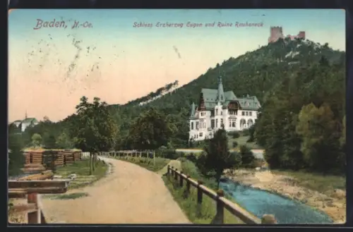 AK Baden /N.-Oe., Schloss Erzherzog Eugen und Ruine Rauheneck