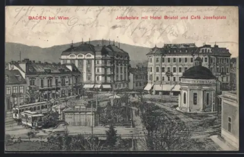 AK Baden, Josefsplatz mit Hôtel Bristol und Café Josefsplatz, Strassenbahn