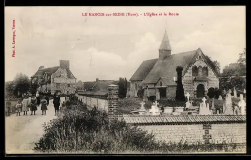 AK Le Manoir-sur-Seine /Eure, L`Eglise et la Route