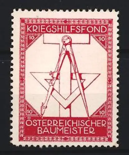 Reklamemarke Kriegshilfsfond, Österreichischer Baumeister, Zirkel und Winkelmass