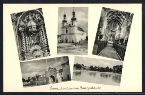 AK Frauenkirchen im Burgenland, Wallfahrtskirche, Innen- und Aussenansichten