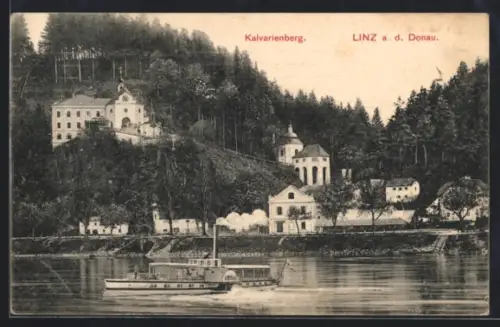 AK Linz an der Donau, Kalvarienberg mit Donaupartie und Dampfschiff