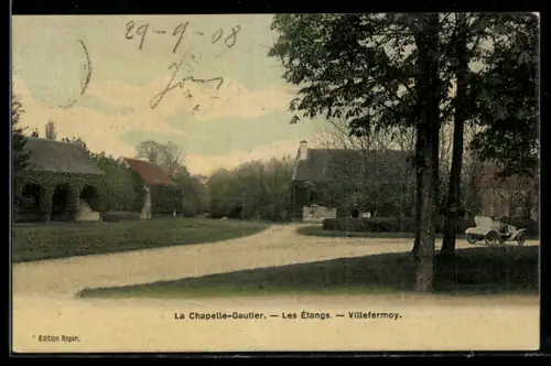 AK La Chapelle-Gauthier, Les Etangs, Villefermoy
