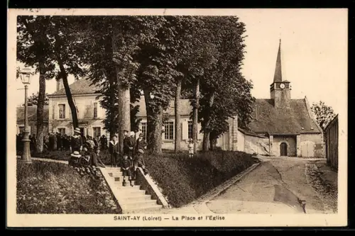 AK Saint-Ay, La Place et l`Eglise