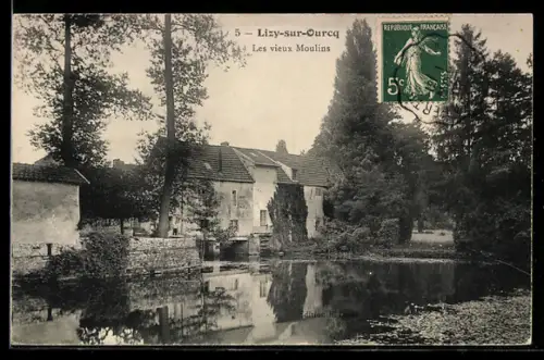 AK Lizy-sur-Ourcq, les vieux Moulins
