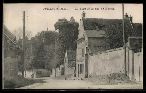 AK Juilly, La Tour et la rue de Meaux