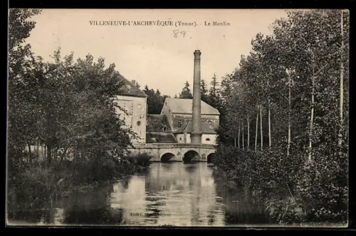 AK Villeneuve-l`Archeveque, Le Moulin