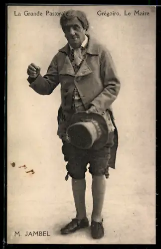 AK La Grande Pastorale: Grègoiro, Le Maire, M. Jambel, Komiker