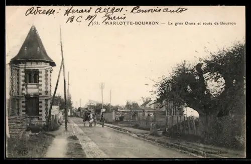 AK Marlotte-Bourron, Le gros Orme et route de Bourron