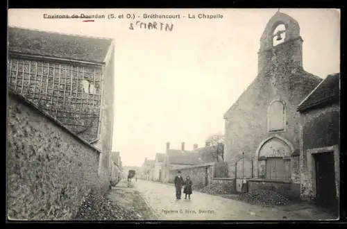 AK Bréthencourt, Rue et la Chapelle