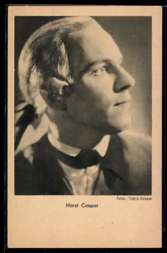 AK Schauspieler Horst Caspar im Halbprofil porträtiert