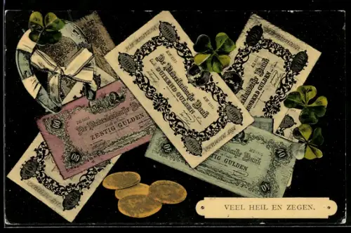 AK Gulden-Geldscheine, Münzen, Hufeisen mit Schleife, Kleeblätter, Veel Heil en Zegen