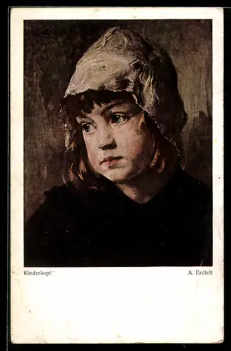 Künstler-AK sign. A. Erdtelt: Portrait eines jungen Kindes mit Haube