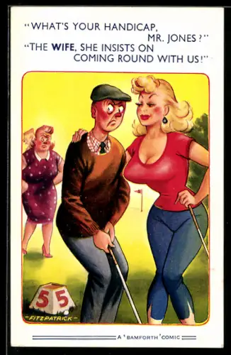 Künstler-AK sign. Fitzpatrick: Golfer steht neben einer attraktiven Blondine während seine Frau wütend zusieht