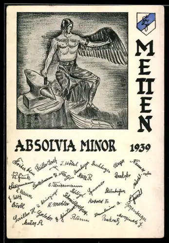 Künstler-AK Metten, Absolvia Minor 1939, Studentenwappen, Held schmiedet sich metallene Schwingen