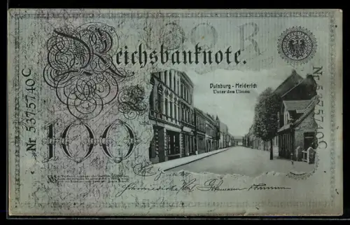 AK Duisburg-Meiderich, Partie Unter den Ulmen in einem hundert Reichsmark-Schein