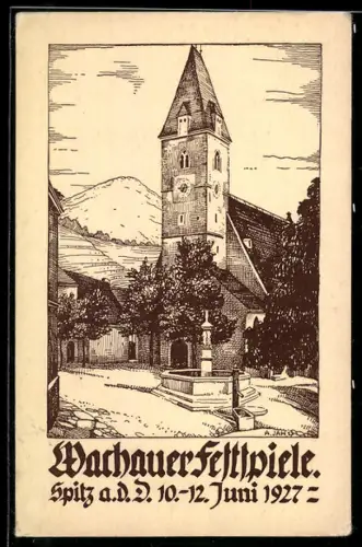 Künstler-AK Spitz a. d. Donau, Wachauer Festspiele 1927, Brunnen mit Kirchturm