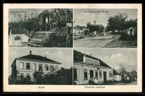 AK Poysdorf /N.-Oe., Alt-Ruppersdorf, Gemeinde-Gasthaus, Lourdes-Grotte, Schule