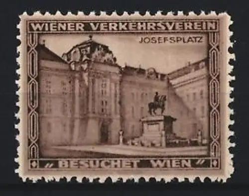 Reklamemarke Wien, Besuchet Wien, Josefsplatz