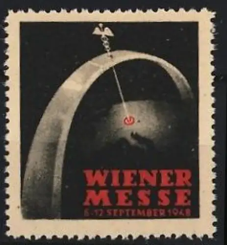 Reklamemarke Wien, Wiener Messe 1948, Caduceus über Bogen