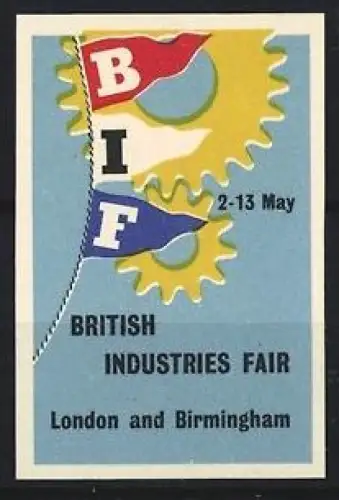 Reklamemarke London & Birmingham, British Industries Fair, Zahnräder und Flaggen
