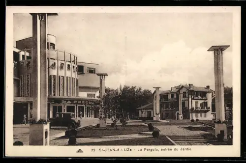 AK Saint-Jean-de-Luz, La Pergola, entrée du Jardin