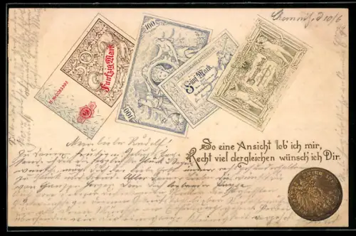 Präge-Lithographie So eine Ansicht..., Geldscheine u. Markstück
