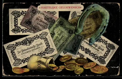 AK Niederländische Gulden, Geldscheine, Münzen u. Hufeisen, Hartelijke Gelukwensch