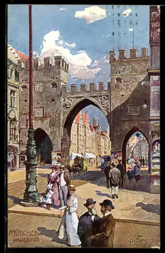 Künstler-AK Richard Wagner: München, Am Karlstor