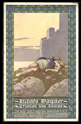 Künstler-AK Ernst Kutzer: Richard Wagner, Tristan und Isolde vor der Burg am Meer