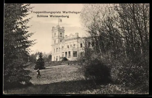 AK Warthelager, Truppenübungsplatz, Schloss Weissenburg