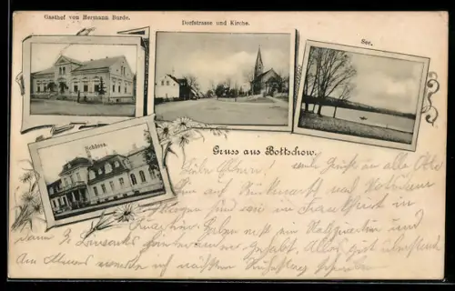AK Bottschow, Gasthof von Hermann Burde, Dorfstrasse und Kirche, Schloss, See