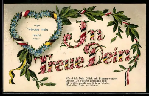 AK In Treue Dein, Vergiss mein nicht, Deutsch-Österreichische Schleife am Blumenherz